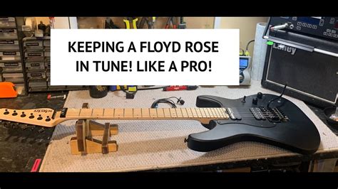How To Keep A Floyd Rose In Tune Like A Pro Youtube
