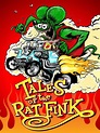 Tales of the Rat Fink (2006) - Vodly Movies