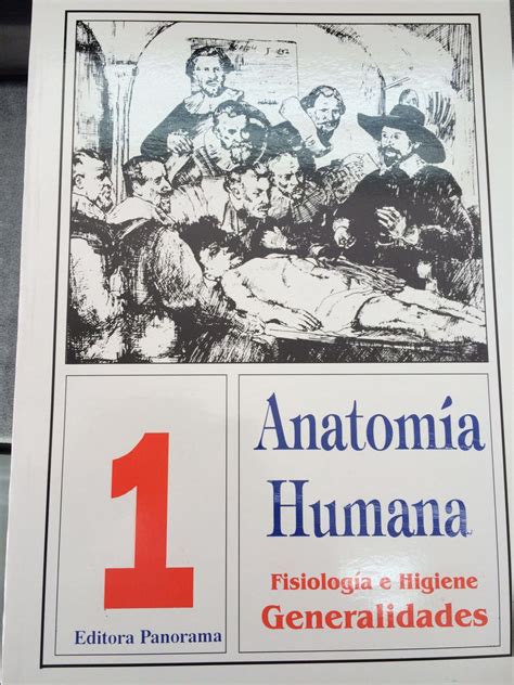 Anatomia Humana Fisiologia E Higiene Generalidades Cedisa Libros