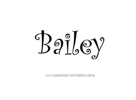 Bailey Name Tattoo Designs