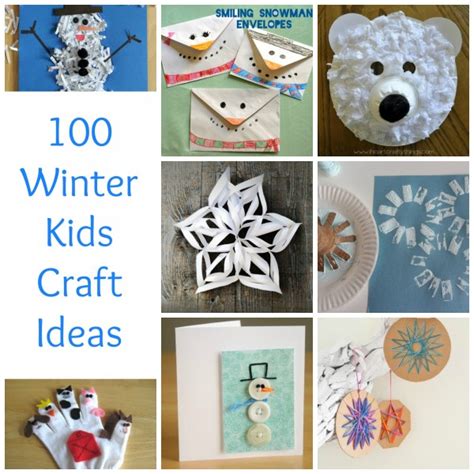 100 Winter Kids Crafts To Beat The Winter Blues Make And Takes
