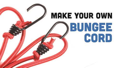 Make Your Own Bungee Cord Rope And Cord
