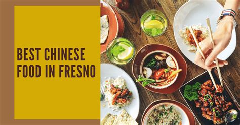The next time you crave for authentic chinese flavors and traditional cuisine while in fresno, just run through the list of these restaurant for your ultimate chinese food dining experience. The 7 Best Chinese Food in Fresno