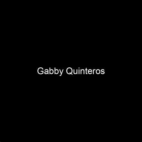 Fame Gabby Quinteros Net Worth And Salary Income Estimation May 2024 People Ai