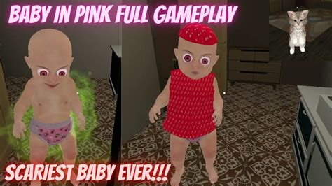 Baby In Pink Full Gameplay The Scariest Baby Ever Youtube