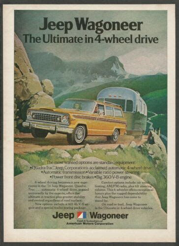 74 Jeep Wagoneer The Ultimate In 4 Wheel Drive 1974 Vintage Print Ad