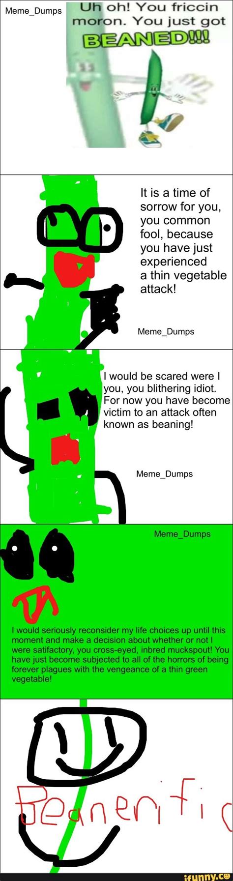 Beaned Increasingly Verbose Memes Know Your Meme