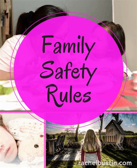family safety rules - Rachel Bustin