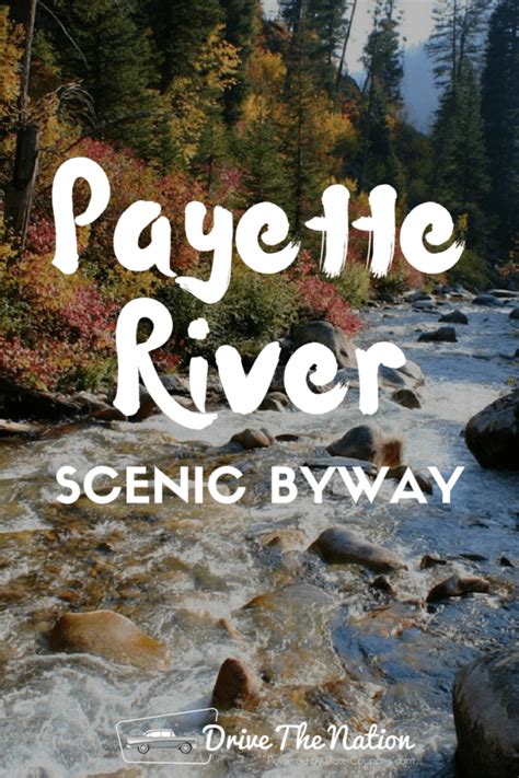 Payette River Scenic Byway Drive The Nation