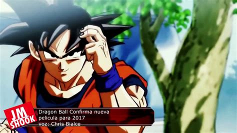 Lets skip that, it doesn't really matter. Dragon Ball Super Nueva Película en 4D para Junio 2017 #JMSHOOK - YouTube