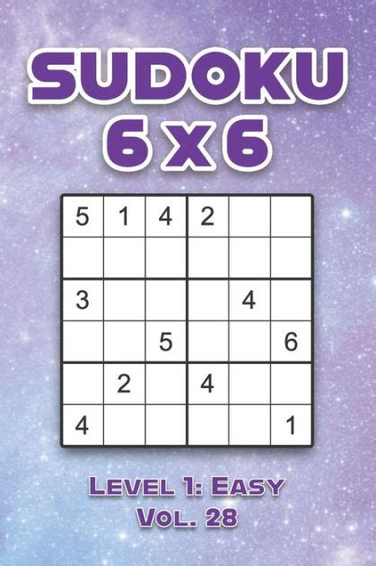 Sudoku 6 X 6 Level 1 Easy Vol 28 Play Sudoku 6x6 Grid With Solutions