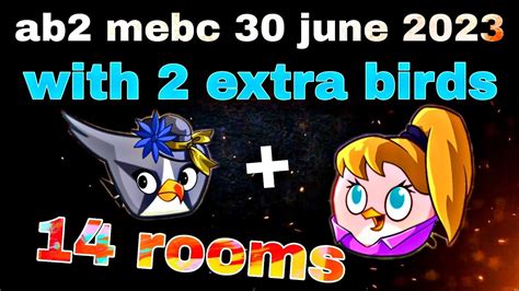 Angry Birds 2 Mighty Eagle Bootcamp Mebc 30 June 2023 With 2 Extra Bird