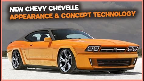 New Chevy Chevelle Appearance And Concept Technology Youtube