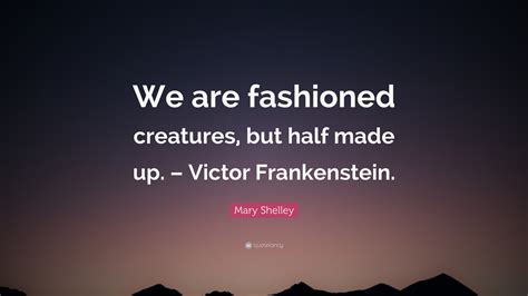 Frankenstein By Mary Shelley Quotes