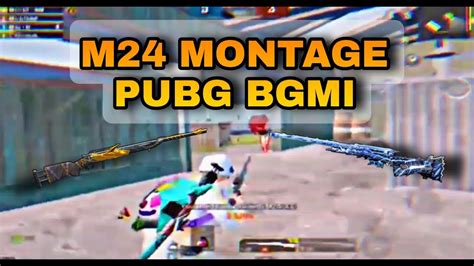 Pubg Mobile M24 Montage Bgmi M24 Montage Youtube