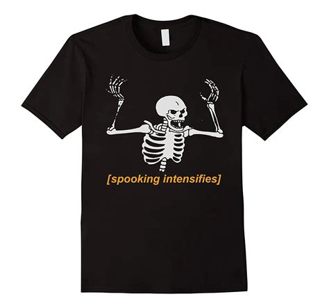 Spooking Intensifies Spooky Scary Skeleton Meme T Shirt Hot 2017 Summer Men S T Shirt Fashion In