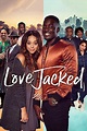 Watch Love Jacked Online | 2018 Movie | Yidio