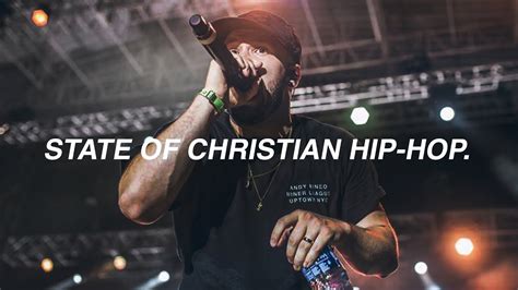 The State Of Christian Hip Hop In 2017 Youtube
