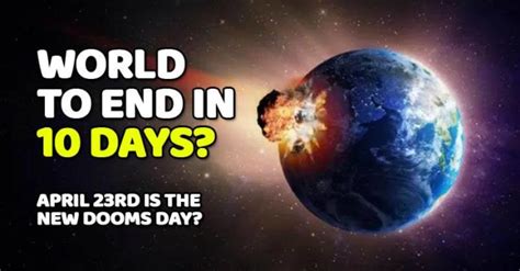 World Is Ending On 23rd April As Per This Theory Heres All You Want
