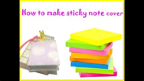 Diy Mini Sticky Note Books How To Make Sticky Note Cover How To