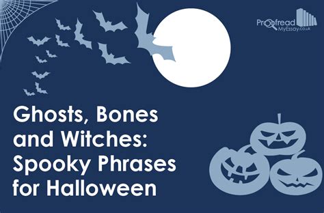 Ghosts Bones And Witches Spooky Phrases For Halloween