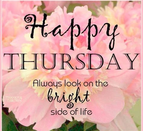 Happy Thursday Happy Thursday Quotes Good Morning Thursday Thursday