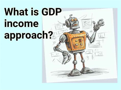 What Is Gdp Income Approach Financegovcapital