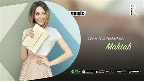 Lola Yuldasheva Maktab Official Music Youtube