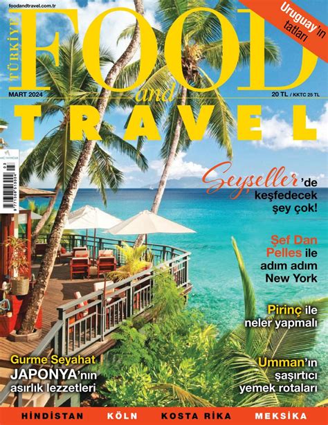 Food And Travel Turkiye Magazine Get Your Digital Subscription