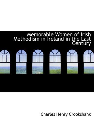 『memorable Women Of Irish Methodism In Ireland In The Last 読書メーター