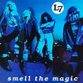 L7 - Smell The Magic | Releases | Discogs