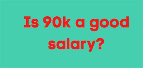 Is 90k A Good Salary In 2024 Must Know Ornapo