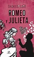 -Romeo y Julieta – OBRAS CLÁSICAS – Libsa