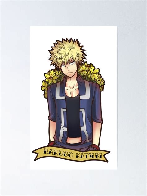 Bakugo Katsuki Flower Poster By Lilika12 Redbubble