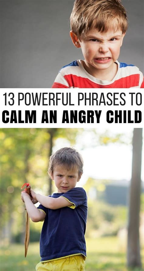 13 Powerful Phrases Proven To Calm An Angry Child Angry Child Smart