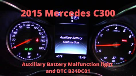 2015 Mercedes C300 Auxiliary Battery Malfunction With Dtc B21dc01