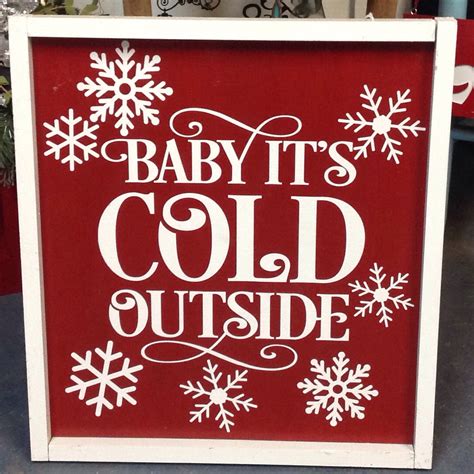 Baby Its Cold Outside Sign Baby Cold Crafts Unique Items Products