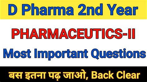Pharmaceutics Ii Most Important Questions For D Pharm 2nd Year