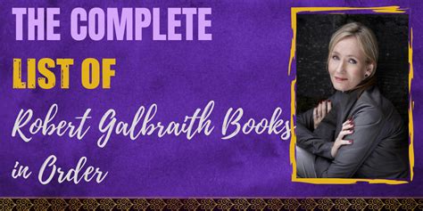 The Complete List Of Robert Galbraith Books In Order