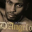 Ultimate D Angelo by D Angelo on MP3, WAV, FLAC, AIFF & ALAC at Juno ...