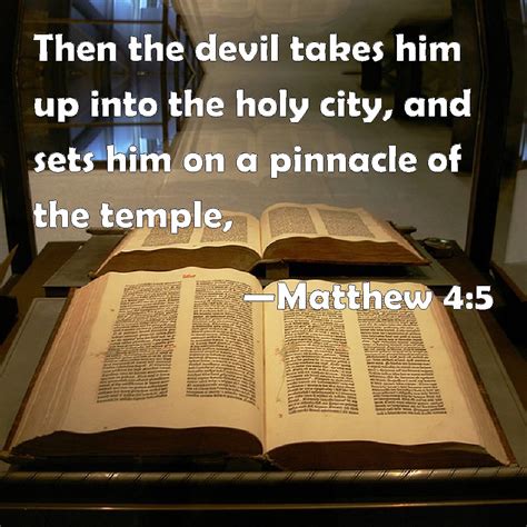 Matthew 45 Then The Devil Takes Him Up Into The Holy City And Sets
