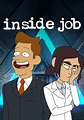 Inside Job (TV series): Info, opinions and more – Fiebreseries English