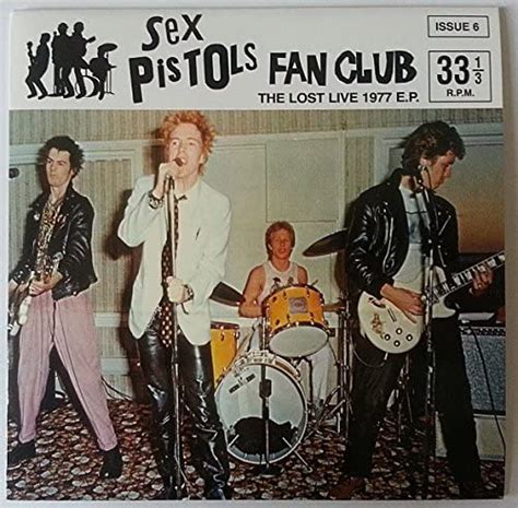 Sex Pistols Fan Club Issue 6 The Lost Live 1977 Ep 7 Vinyl Sex