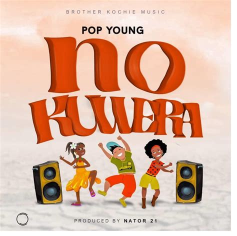 Pop Young No Kuwera Afro Pop Malawi