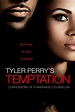 Tyler Perry's Temptation: Confessions of a Marriage Counselor Poster ...