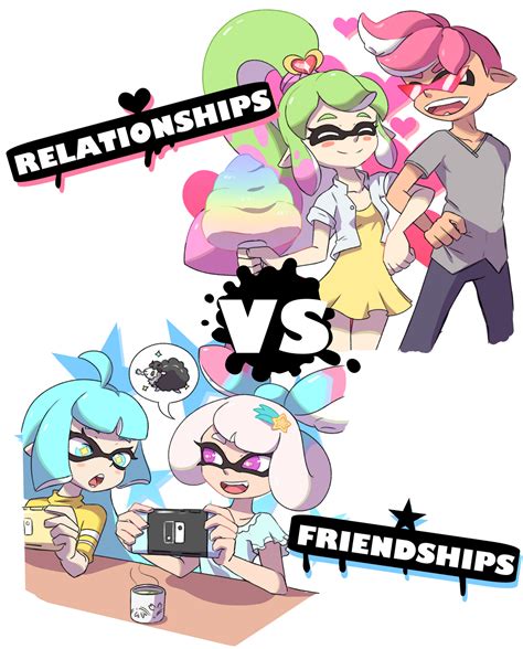Relationships Vs Friendships Splatoon Fan Art By Austinfern0 On