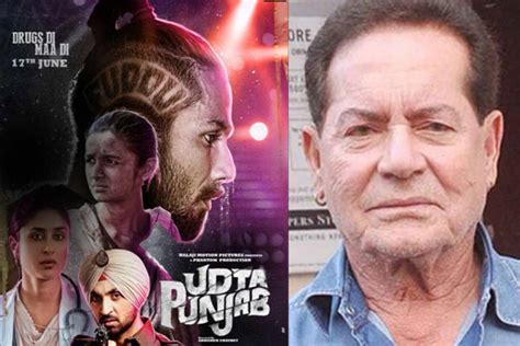 salim khan reacts to the udta punjab censor row says this is the first time the industry is