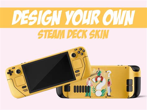 Customizable Steam Deck Skin Make Your Own Custom Design For Etsy Canada