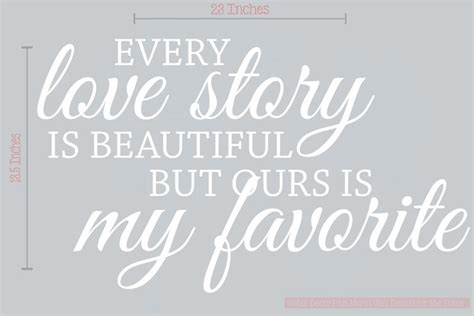 Every Love Story Is Beautifulbedroom Wall Words Wall Sticker Decals