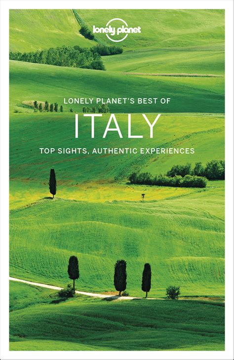 Lonely Planet S Best Of Italy 3rd Edition By Lonely Planet 9781787015395